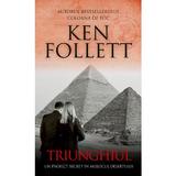 Triunghiul - Ken Follett, editura Rao