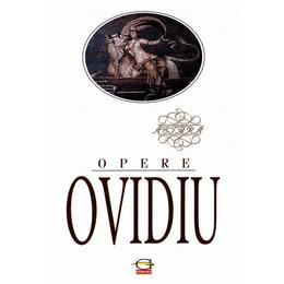 Opere - Ovidiu, editura Gunivas