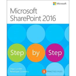 Microsoft SharePoint 2016 Step by Step - Olga Londer, editura Sage Publications Ltd