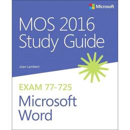 MOS 2016 Study Guide for Microsoft Word - Joan Lambert, editura Sage Publications Ltd