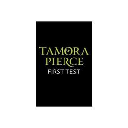 First Test - Tamora Pierce, editura Sage Publications Ltd