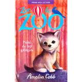 Zoe la zoo. Puiul de lup galagios - Amelia Cobb, editura Litera