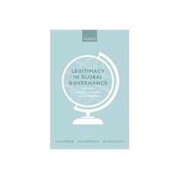 Legitimacy in Global Governance, editura Oxford University Press Academ