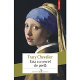 Fata cu cercel de perla - Tracy Chevalier, editura Polirom