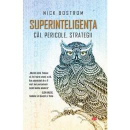 Superinteligenta - Nick Bostrom, editura Litera