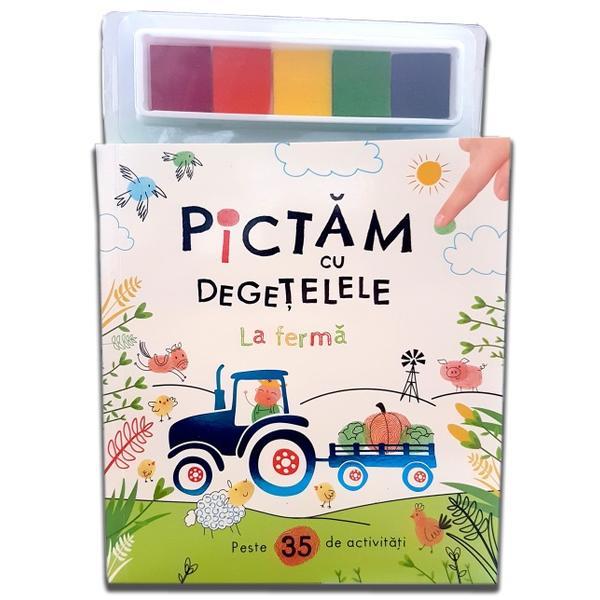 Pictam cu degetelele. la ferma, editura litera