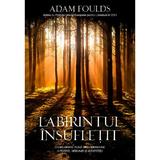 Labirintul insufletit - Adam Foulds, editura Rao