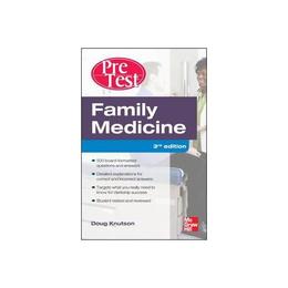 Family Medicine PreTest Self-Assessment And Review, Third Ed, editura Mcgraw-hill Higher Education