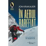 In aerul rarefiat - John Krakauer, editura Humanitas