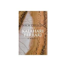 Kalahari Ferrari - Nick Dillon, editura Michael O'mara Books