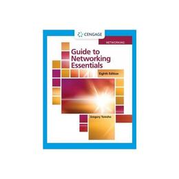 Guide to Networking Essentials - Gregory Tomsho, editura Osborne Books