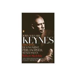 John Maynard Keynes - Robert Skidelsky, editura Michael O'mara Books