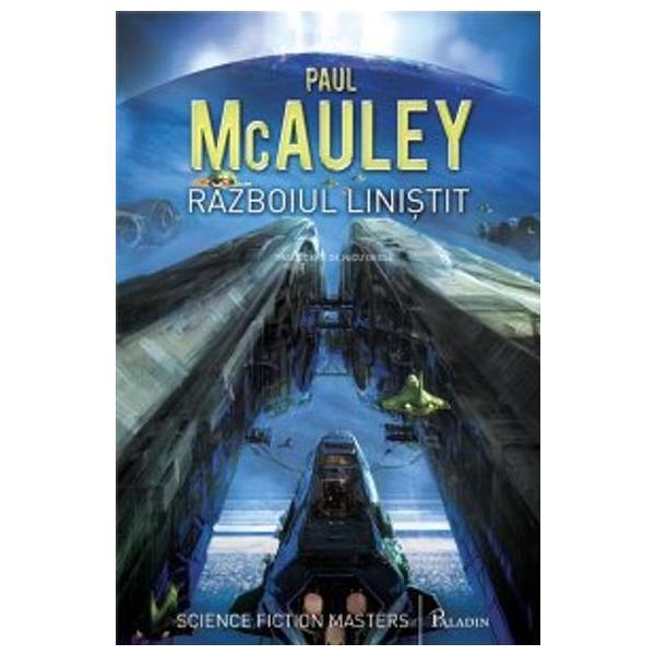 Razboiul Linistit Vol.1+2 - Paul McAuley
