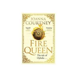 Fire Queen - Joanna Courtney, editura Conran Octopus