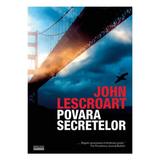 Povara secretelor - John Lescroart, editura Acuma