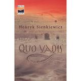 Quo Vadis - Henryk Sienkiewicz, editura Casa Cartii