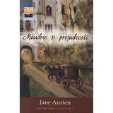 Mandrie si prejudecata - Jane Austen, editura Casa Cartii