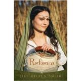 Rebeca Vol.2 Din Seria Sotiile Patriarhilor - Jill Eileen Smith, editura Casa Cartii