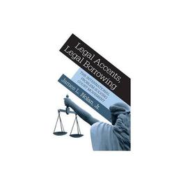 Legal Accents, Legal Borrowing - James L Nolan, editura Michael O'mara Books