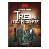 Trei pe doua biciclete - Jerome K. Jerome, editura Gramar