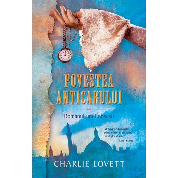 Povestea anticarului - Charlie Lovett, editura Rao