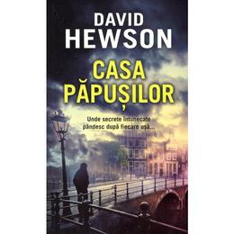 Casa papusilor - david hewson, editura rao