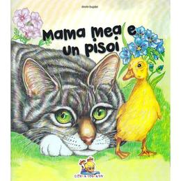 Mama mea e un pisoi - Dorin Bujdei, editura Lizuka Educativ