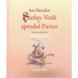 Stefan-Voda si aprodul Purice - Ion Neculce, editura Codex