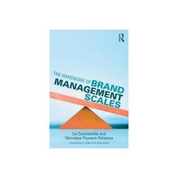 Handbook of Brand Management Scales - Lia Zarantonello, editura Bloomsbury Academic T&t Clark