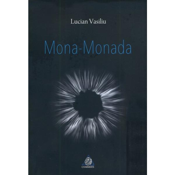 Mona-Monada - Lucian Vasiliu, editura Charmides
