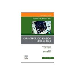 Cardiothoracic Surgical Critical Care, An Issue of Critical - Bryan Boling, editura Lund Humphries Publishers Ltd
