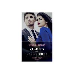Claimed For The Greek's Child, editura Harlequin Mills & Boon