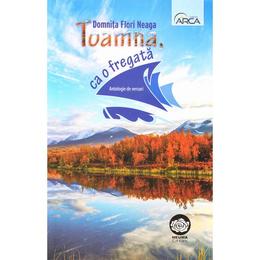 Toamna, ca o fregata - domnita flori neaga, editura neuma