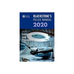 Blackstone's Police Manuals Volume 2: Evidence and Procedure - Glenn Hutton, editura Bloomsbury Academic T&t Clark