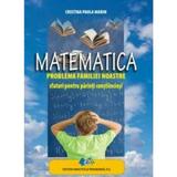 Matematica, Problema Familiei Noastre - Cristina Paula Marin, editura Didactica Si Pedagogica