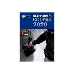 Blackstone's Police Manuals Volume 1: Crime 2020 - Paul Connor, editura Bloomsbury Academic T&t Clark