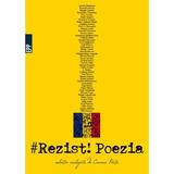 #Rezist! Poezia , editura Paralela 45