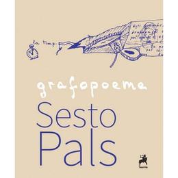 Grafopoeme - Sesto Pals, editura Tracus Arte