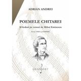 Poemele chitarei - Adrian Andrei, editura Grafoart