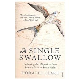Single Swallow - Horatio Clare, editura Bloomsbury Academic T&amp;t Clark