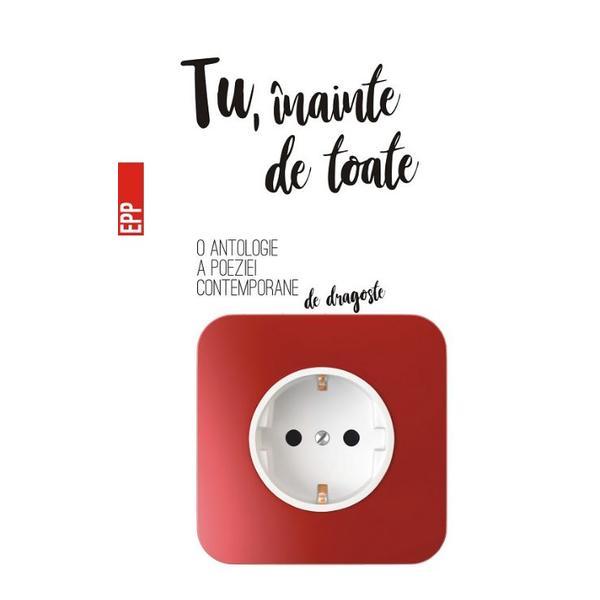 Tu, inainte de toate, editura Paralela 45