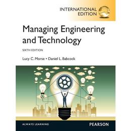 Managing Engineering and Technology, International Edition - Lucy Morse, editura Gazelle Book Services