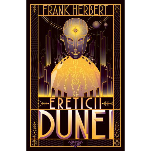 Ereticii Dunei. Seria Dune. Vol. 5 - Frank Herbert, editura Nemira