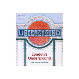 London's Underground - Oliver Green, editura Ordnance Survey