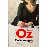 Cutia Neagra - Amos Oz, editura Humanitas