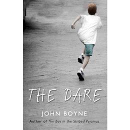 Dare - John Boyne, editura Random House Export Editions