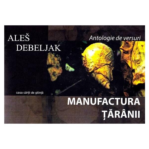 Manufactura taranii - ales debeljak, editura casa cartii de stiinta