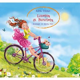 Lizetta si Bicicleta - Adela Dobran, editura Adenium
