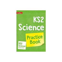 KS2 Science Practice Workbook - , editura Bloomsbury Academic T&t Clark