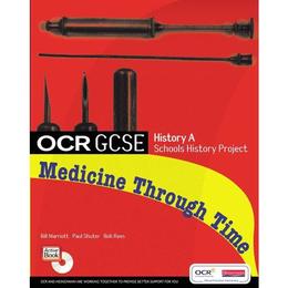 GCSE OCR A SHP: MEDICINE THROUGH TIME STUDENT BOOK - Paul Shuter, editura Random House Export Editions